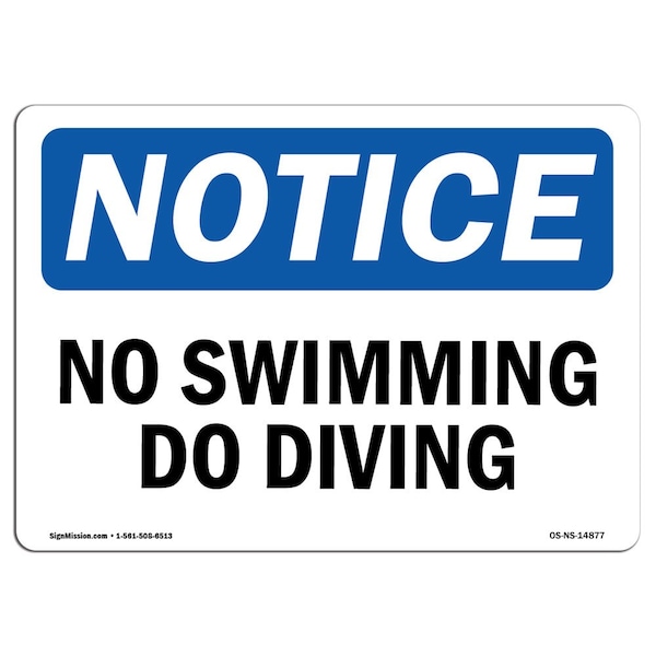 Signmission OSHA Notice, 5" Height, No Swimming No Diving Sign, 7" X 5", Landscape OS-NS-D-57-L-14877 - main